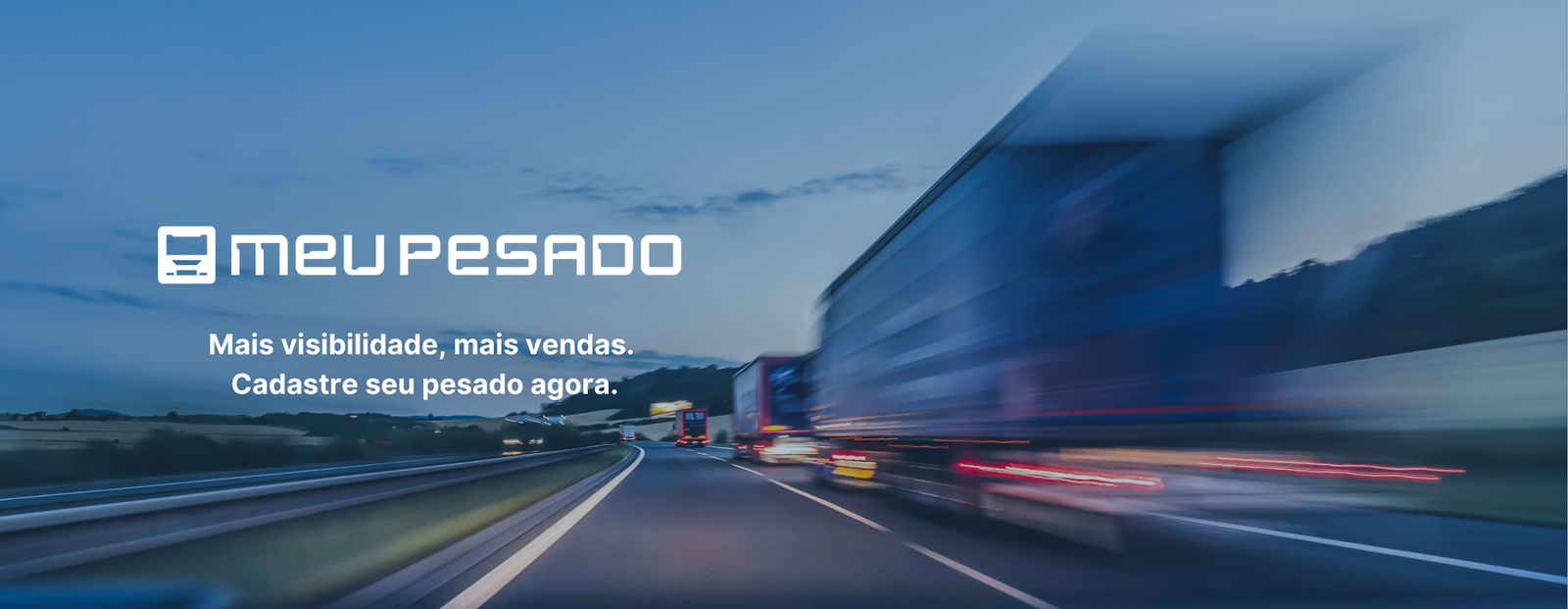 Caminhões em alta velocidade em estrada à noite, com frase de incentivo ao cadastro.